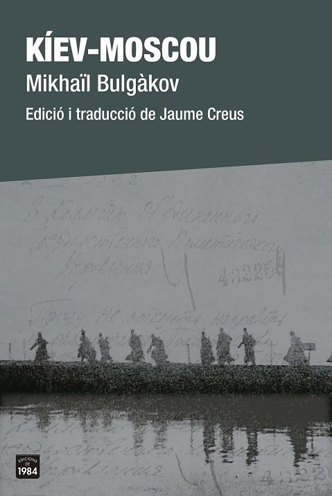 KÍEV-MOSCOU | 9788418858208 | BULGÀKOV, MIKHAÏL | Llibreria Online de Banyoles | Comprar llibres en català i castellà online