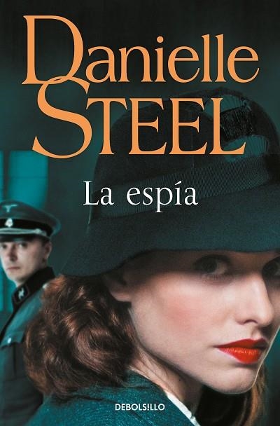 LA ESPÍA | 9788466358712 | STEEL, DANIELLE | Llibreria Online de Banyoles | Comprar llibres en català i castellà online