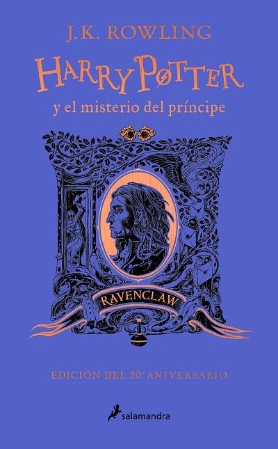 HARRY POTTER Y EL MISTERIO DEL PRÍNCIPE (EDICIÓN RAVENCLAW DEL 20º ANIVERSARIO) | 9788418637964 | ROWLING, J.K. | Llibreria Online de Banyoles | Comprar llibres en català i castellà online