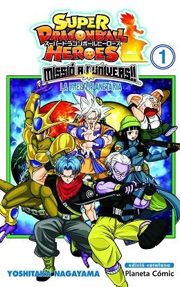 SUPER SRAGONBALL HEROES MISSIÓ A L'UNIVERS!! Nº 01 | 9788491746973 | AA. VV. | Llibreria Online de Banyoles | Comprar llibres en català i castellà online