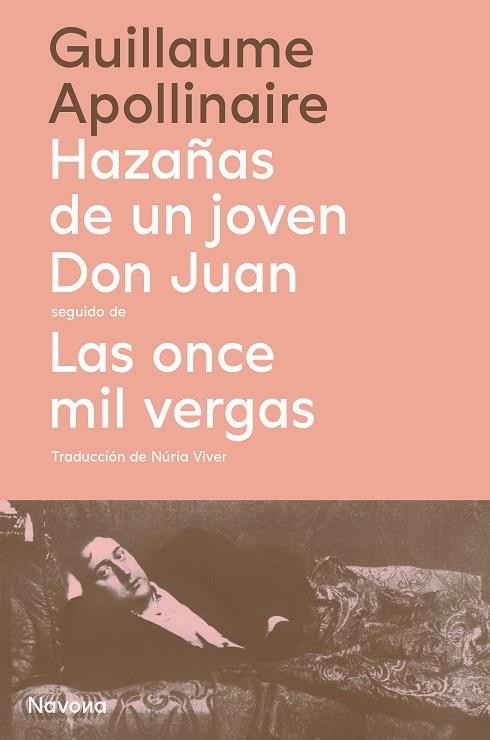 HAZAÑAS DE UN JOVEN DON JUAN SEGUIDO DE LAS ONCE MIL VERGAS | 9788419179968 | APOLLINAIRE, GUILLAUME | Llibreria Online de Banyoles | Comprar llibres en català i castellà online