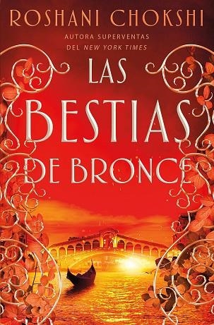 BESTIAS DE BRONCE, LAS | 9788418002212 | CHOKSHI, ROSHANI | Llibreria Online de Banyoles | Comprar llibres en català i castellà online