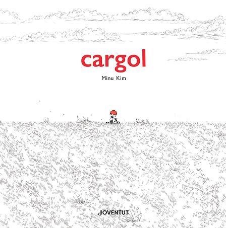 CARGOL | 9788426148025 | KIM, MINU | Llibreria Online de Banyoles | Comprar llibres en català i castellà online