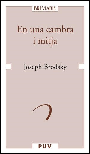 EN UNA CAMBRA I MITJA | 9788437073866 | BRODSKY, JOSEPH | Llibreria Online de Banyoles | Comprar llibres en català i castellà online