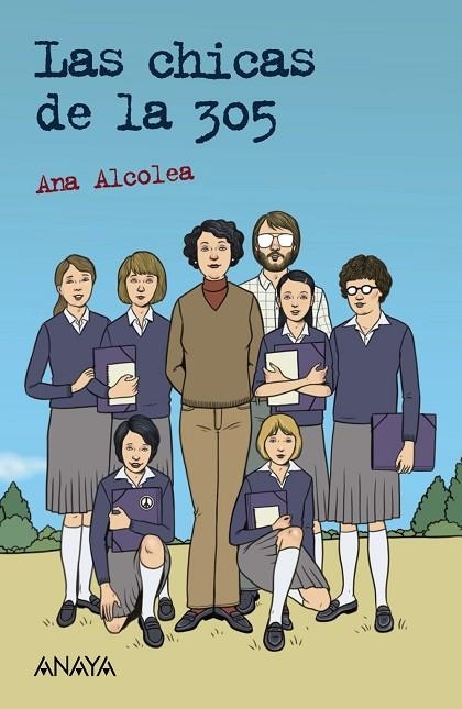 LAS CHICAS DE LA 305 | 9788469891155 | ALCOLEA, ANA | Llibreria Online de Banyoles | Comprar llibres en català i castellà online