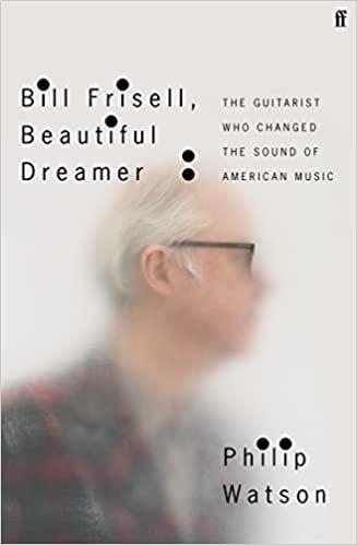 BILL FRISELL, BEAUTIFUL DREAMER | 9780571361670 | WATSON, PHILIP | Llibreria Online de Banyoles | Comprar llibres en català i castellà online