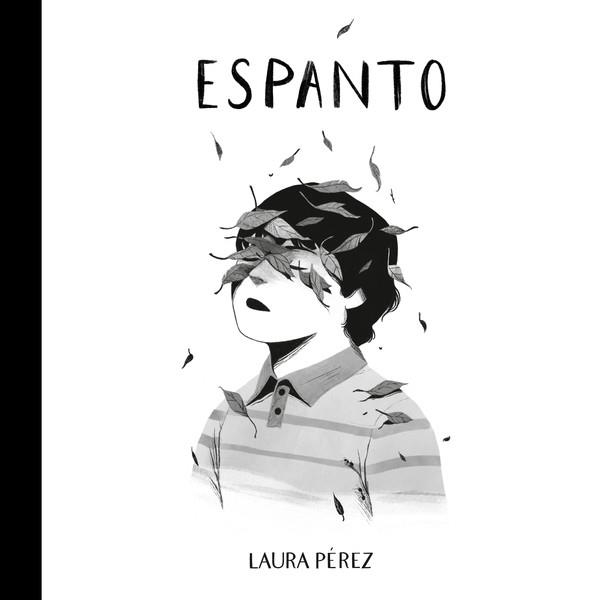 ESPANTO | 9788418909351 | PÉREZ, LAURA | Llibreria Online de Banyoles | Comprar llibres en català i castellà online