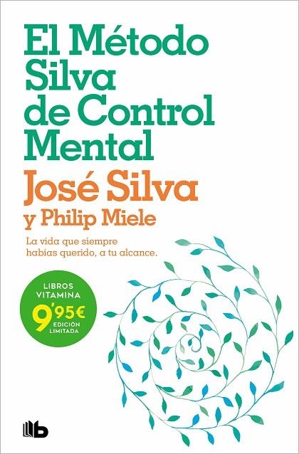 EL MÉTODO SILVA DE CONTROL MENTAL | 9788413145952 | MIELE, PHILIP | Llibreria Online de Banyoles | Comprar llibres en català i castellà online