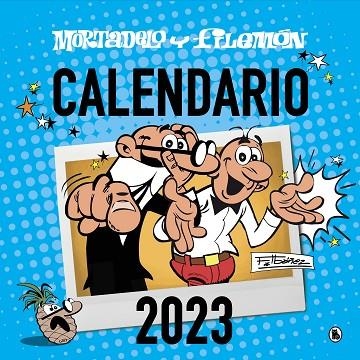 CALENDARIO MORTADELO Y FILEMÓN 2023 | 9788402426956 | IBÁÑEZ, FRANCISCO | Llibreria Online de Banyoles | Comprar llibres en català i castellà online