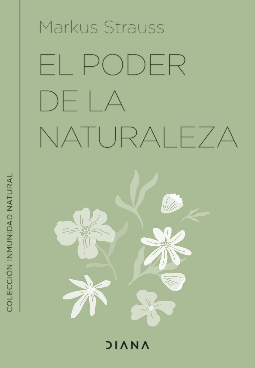 PODER DE LA NATURALEZA, EL | 9788411190237 | STRAUSS, DR. MARKUS | Llibreria Online de Banyoles | Comprar llibres en català i castellà online