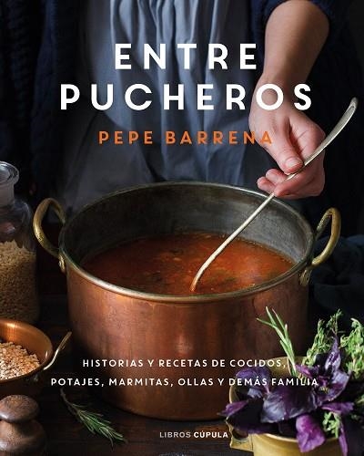 ENTRE PUCHEROS | 9788448029852 | BARRENA, PEPE | Llibreria Online de Banyoles | Comprar llibres en català i castellà online