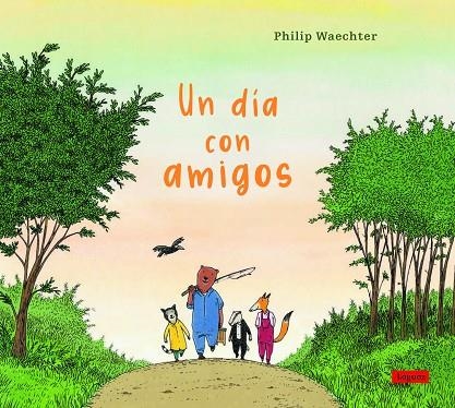 UN DÍA CON AMIGOS | 9788412491418 | WAECHTER, PHILIP | Llibreria L'Altell - Llibreria Online de Banyoles | Comprar llibres en català i castellà online - Llibreria de Girona