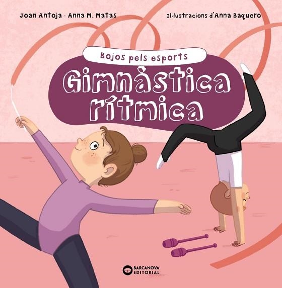 GIMNÀSTICA RÍTMICA | 9788448955182 | ANTOJA I MAS, JOAN/MATAS I ROS, ANNA M. | Llibreria Online de Banyoles | Comprar llibres en català i castellà online