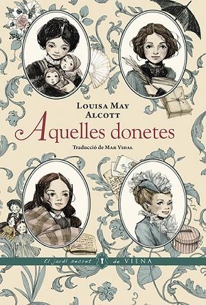 AQUELLES DONETES | 9788418908606 | ALCOTT, LOUISA MAY | Llibreria L'Altell - Llibreria Online de Banyoles | Comprar llibres en català i castellà online - Llibreria de Girona