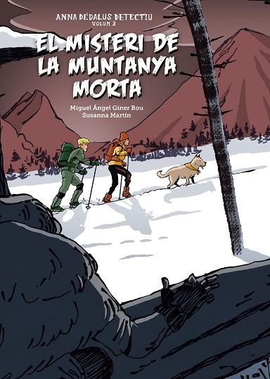 EL MISTERI DE LA MUNTANYA MORTA | 9788417497934 | GINER BOU, MIGUEL ÁNGEL | Llibreria Online de Banyoles | Comprar llibres en català i castellà online