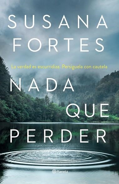 NADA QUE PERDER | 9788408261889 | FORTES, SUSANA | Llibreria Online de Banyoles | Comprar llibres en català i castellà online