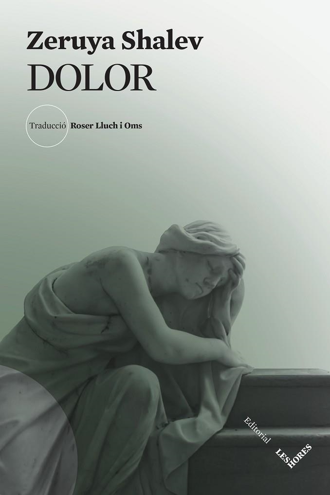 DOLOR | 9788412398175 | SHALEV, ZERUYA | Llibreria L'Altell - Llibreria Online de Banyoles | Comprar llibres en català i castellà online - Llibreria de Girona