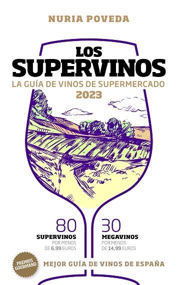 LOS SUPERVINOS 2023. GUÍA DE VINOS DE SUPERMERCADOS | 9788419154187 | POVEDA, NURIA | Llibreria Online de Banyoles | Comprar llibres en català i castellà online