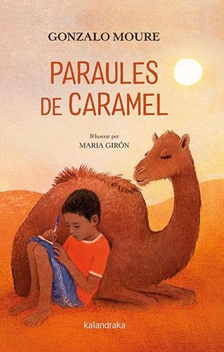 PARAULES DE CARAMEL | 9788418558429 | MOURE, GONZALO | Llibreria Online de Banyoles | Comprar llibres en català i castellà online