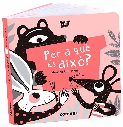 PER A QUÈ ÉS AIXÒ? | 9788491018377 | RUIZ JOHNSON, MARIANA | Llibreria Online de Banyoles | Comprar llibres en català i castellà online