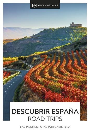 DESCUBRIR ESPAÑA ROAD TRIPS | 9780241586433 | DK, | Llibreria L'Altell - Llibreria Online de Banyoles | Comprar llibres en català i castellà online - Llibreria de Girona