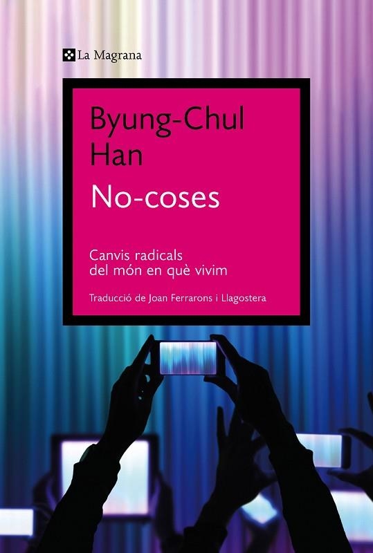 NO-COSES | 9788419013569 | HAN, BYUNG-CHUL | Llibreria L'Altell - Llibreria Online de Banyoles | Comprar llibres en català i castellà online - Llibreria de Girona