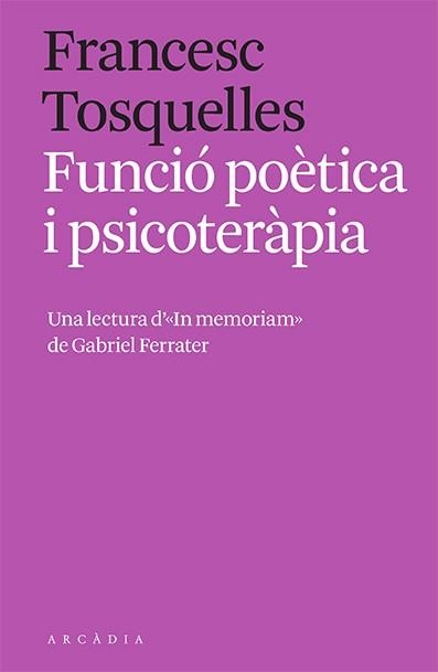 FUNCIÓ POÈTICA I PSICOTERÀPIA | 9788412471762 | TOSQUELLES, FRANCESC | Llibreria Online de Banyoles | Comprar llibres en català i castellà online