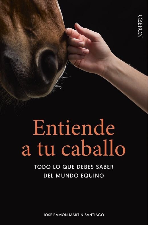 ENTIENDE A TU CABALLO | 9788441546288 | MARTÍN SANTIAGO, JOSÉ RAMÓN | Llibreria L'Altell - Llibreria Online de Banyoles | Comprar llibres en català i castellà online - Llibreria de Girona