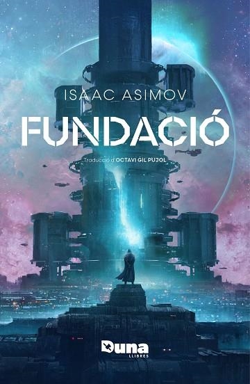 FUNDACIÓ | 9788419206916 | ASIMOV, ISAAC | Llibreria Online de Banyoles | Comprar llibres en català i castellà online