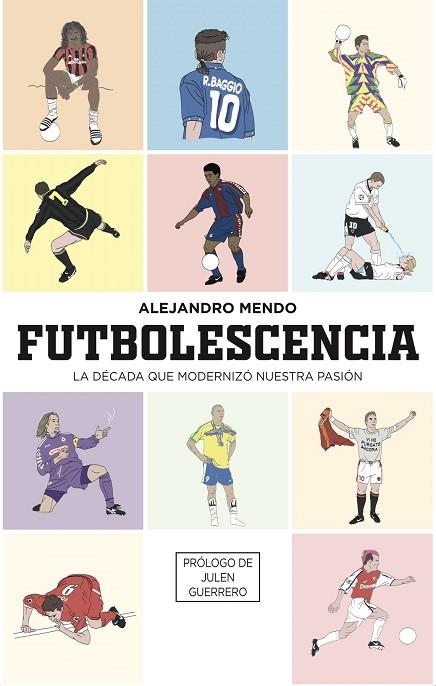 FUTBOLESCENCIA | 9789878943152 | MENDO, ALEJANDRO | Llibreria Online de Banyoles | Comprar llibres en català i castellà online