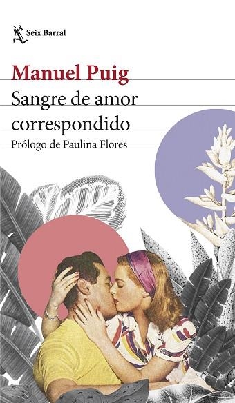 SANGRE DE AMOR CORRESPONDIDO | 9788432240713 | PUIG, MANUEL | Llibreria Online de Banyoles | Comprar llibres en català i castellà online