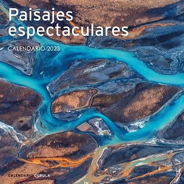 CALENDARIO PAISAJES ESPECTACULARES 2023 | 9788448029791 | AA. VV. | Llibreria L'Altell - Llibreria Online de Banyoles | Comprar llibres en català i castellà online - Llibreria de Girona