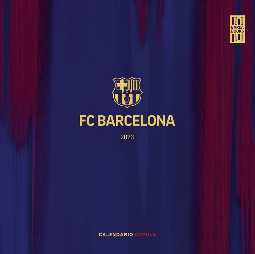 CALENDARIO/CALENDARI BARÇA 2023 | 9788448029821 | AA. VV. | Llibreria Online de Banyoles | Comprar llibres en català i castellà online