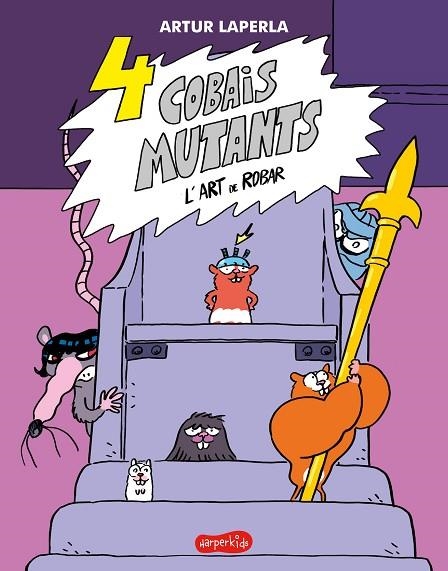 4 COBAIS MUTANTS. L'ART DE ROBAR | 9788418279959 | LAPERLA, ARTUR | Llibreria L'Altell - Llibreria Online de Banyoles | Comprar llibres en català i castellà online - Llibreria de Girona