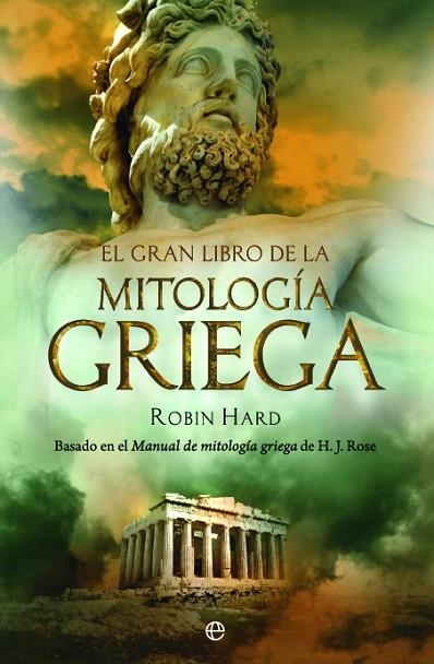 EL GRAN LIBRO DE LA MITOLOGÍA GRIEGA | 9788497349017 | HARD, ROBIN | Llibreria Online de Banyoles | Comprar llibres en català i castellà online