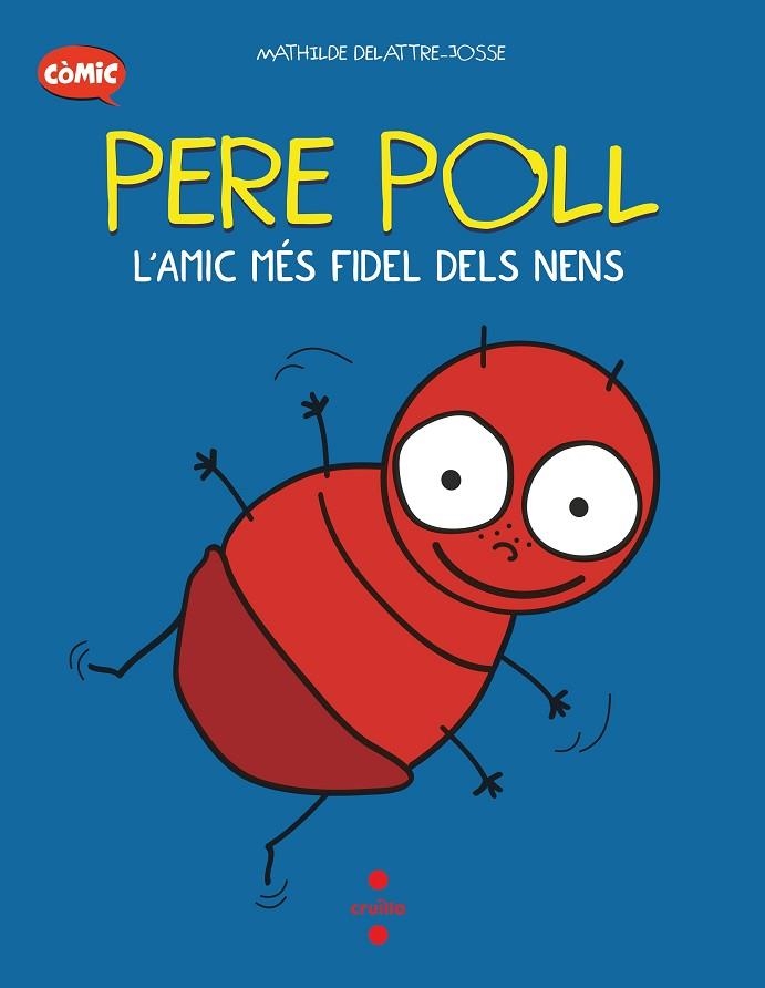 C- PERE POLL, L'AMIC MES FIDEL DELS N | 9788466153676 | DELATTRE-JOSSE, MATHILDE | Llibreria Online de Banyoles | Comprar llibres en català i castellà online