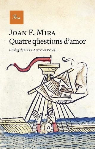 QUATRE QÜESTIONS D'AMOR | 9788475889740 | MIRA, JOAN FRANCESC | Llibreria Online de Banyoles | Comprar llibres en català i castellà online