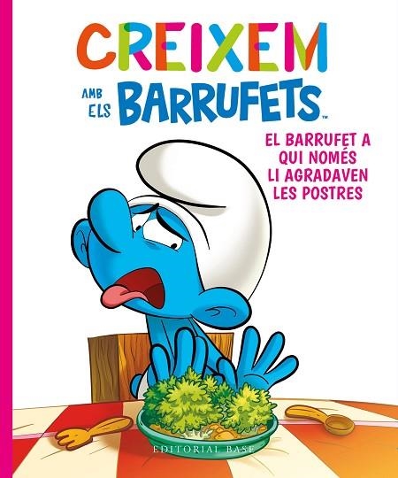 BARRUFET A QUI NOMÉS LI AGRADAVEN LES POSTRES, EL | 9788419007247 | CULLIFORD, THIERRY/CULLIFORD, FALZAR | Llibreria Online de Banyoles | Comprar llibres en català i castellà online