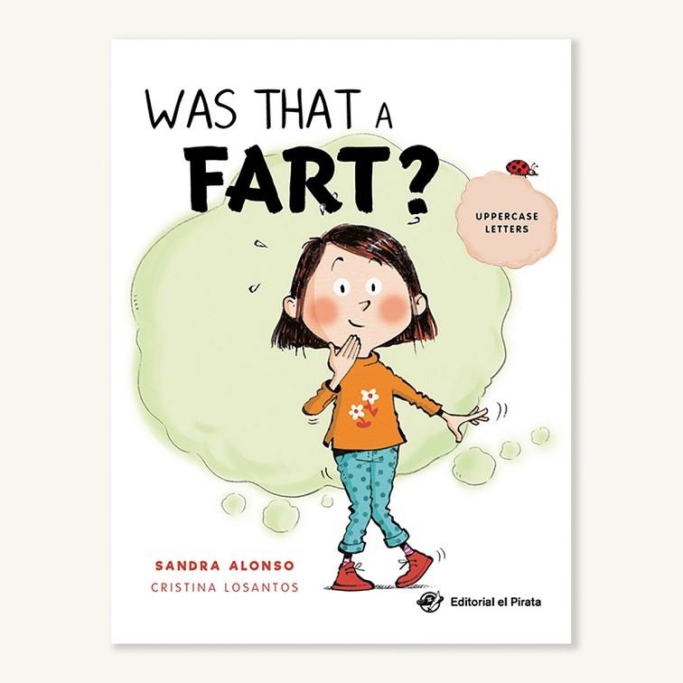 WAS THAT A FART? | 9788418664137 | ALONSO, SANDRA | Llibreria Online de Banyoles | Comprar llibres en català i castellà online