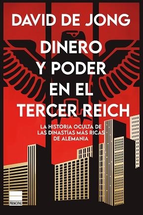 DINERO Y PODER EN EL TERCER REICH | 9788418216435 | DE JONG, DAVID | Llibreria Online de Banyoles | Comprar llibres en català i castellà online