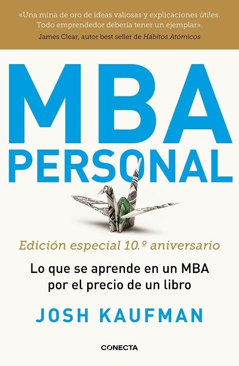 MBA PERSONAL. EDICIÓN ESPECIAL 10º ANIVERSARIO | 9788417992491 | KAUFMAN, JOSH | Llibreria Online de Banyoles | Comprar llibres en català i castellà online