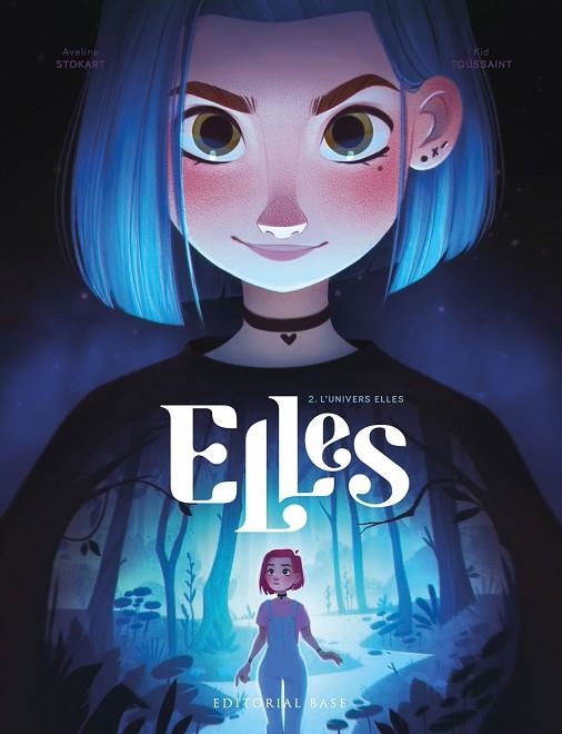 ELLES 2. L'UNIVERS ELLES | 9788419007353 | TOUSSAINT, KID | Llibreria Online de Banyoles | Comprar llibres en català i castellà online