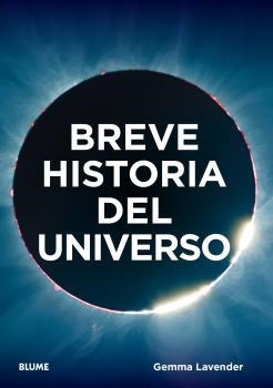 BREVE HISTORIA DEL UNIVERSO | 9788419094407 | LAVENDER, GEMMA | Llibreria L'Altell - Llibreria Online de Banyoles | Comprar llibres en català i castellà online - Llibreria de Girona