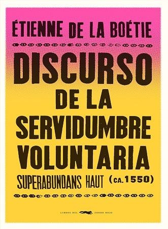 DISCURSO DE LA SERVIDUMBRE VOLUNTARIA | 9788412537185 | DE LA BOÉTIE, ÉTIENNE | Llibreria Online de Banyoles | Comprar llibres en català i castellà online