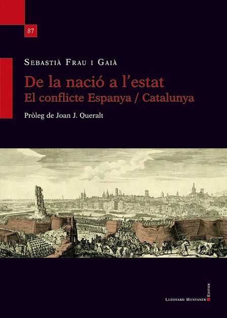 DE LA NACIÓ A L'ESTAT | 9788418758652 | FRAU I GAIÀ, SEBASTIÀ | Llibreria Online de Banyoles | Comprar llibres en català i castellà online