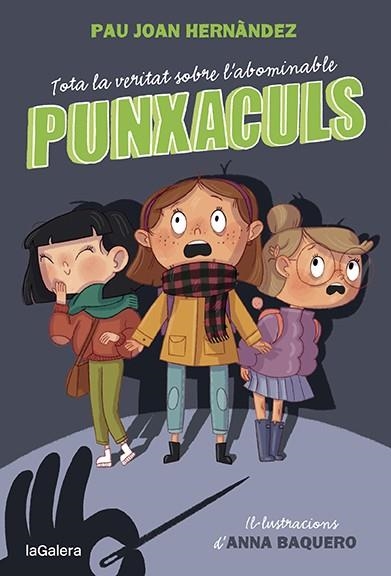 TOTA LA VERITAT SOBRE L'ABOMINABLE PUNXACULS | 9788424673796 | HERNÀNDEZ, PAU JOAN | Llibreria Online de Banyoles | Comprar llibres en català i castellà online