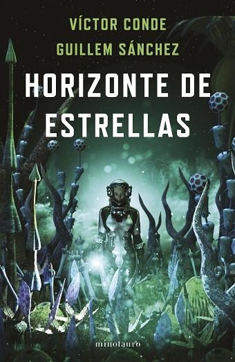 HORIZONTE DE ESTRELLAS | 9788445012321 | CONDE, VÍCTOR/SÁNCHEZ, GUILLEM | Llibreria Online de Banyoles | Comprar llibres en català i castellà online