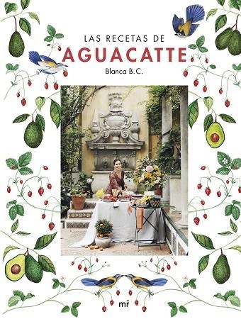 LAS RECETAS DE AGUACATTE | 9788427050167 | B. C. AGUACATTE, BLANCA | Llibreria Online de Banyoles | Comprar llibres en català i castellà online