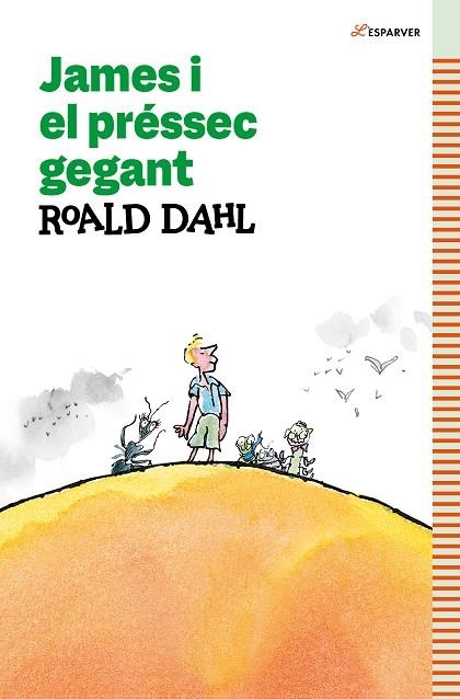 JAMES I EL PRÉSSEC GEGANT | 9788419366160 | DAHL, ROALD | Llibreria Online de Banyoles | Comprar llibres en català i castellà online