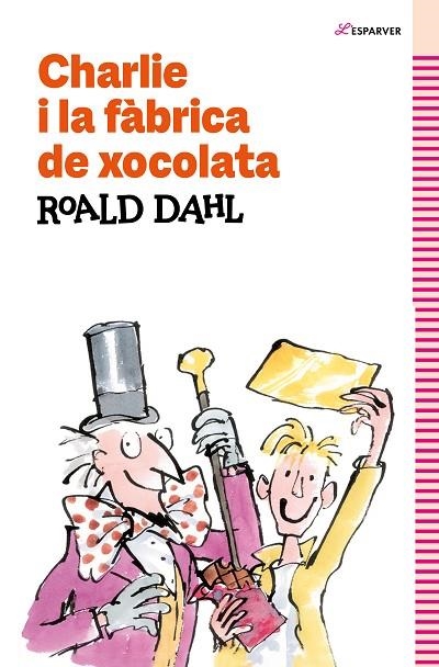 CHARLIE I LA FÀBRICA DE XOCOLATA | 9788419366177 | DAHL, ROALD | Llibreria Online de Banyoles | Comprar llibres en català i castellà online